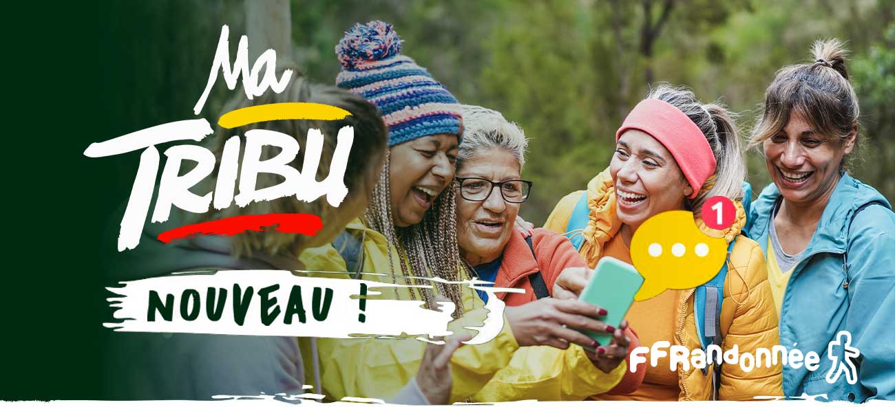 MaTribu, la nouvelle fonctionnalité de MaRando® qui vous permet de ...