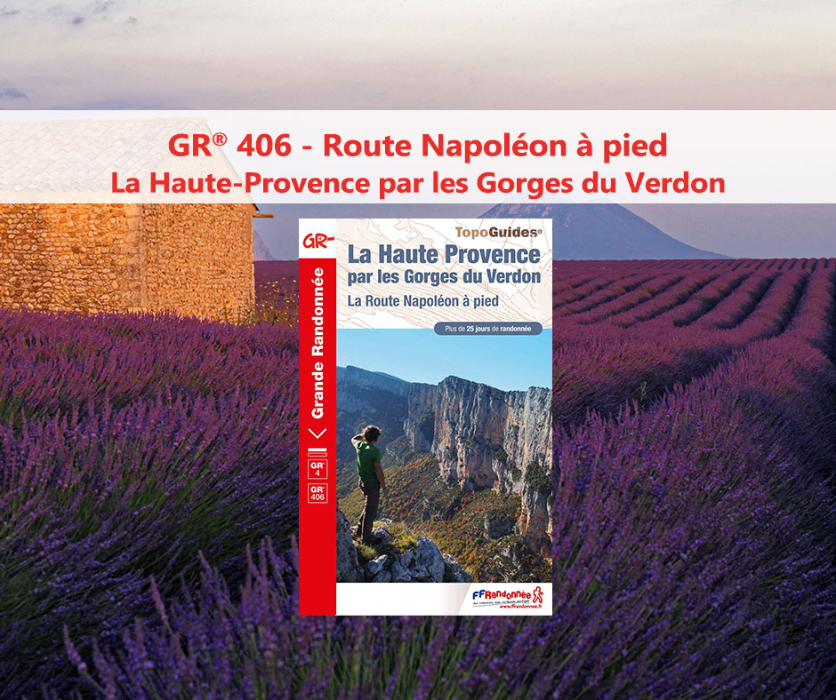 GR® 406 - Route Napoléon à pied
