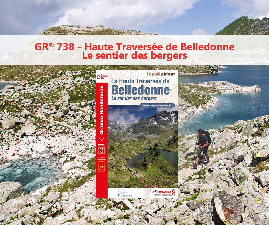 GR® 738 - Haute traversée de Belledonne