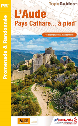 Topoguide L'Aude pays Cathare à pied