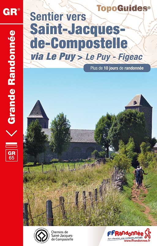 Topoguide GR® 65, sentier vers Saint-Jacques de Compostelle. Le Puy > Figeac