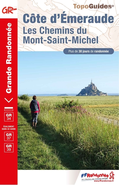 Topoguide GR®34 Côte d’Émeraude le chemin du Mont-Saint-Michel