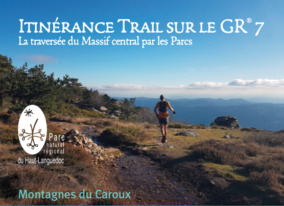 Itinérance trail sur le GR7. Crédit : Hugues DIJOLS Montagne & Ascensions