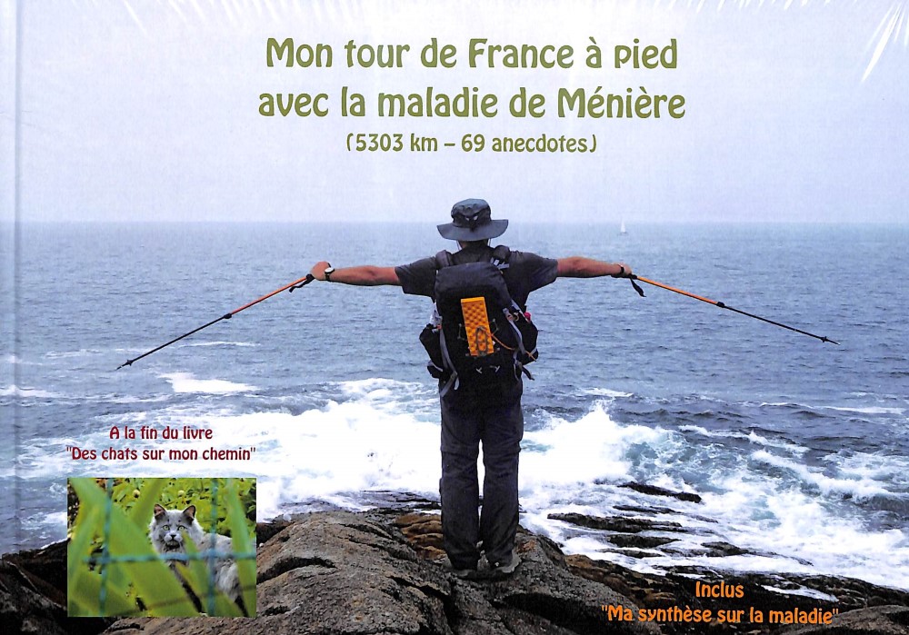 Couverture du livre "Mon tour de France à pied avec la maladie de Ménière" de Jacques Lepourcelet