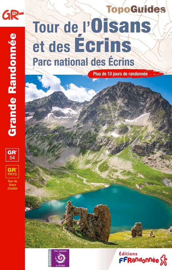 Topoguide GR® 54 - Tour de l'Oisans et des Écrins