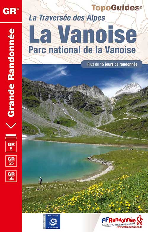 Topoguide GR® 5 - Traversée des Alpes par le Parc national de la Vanoise