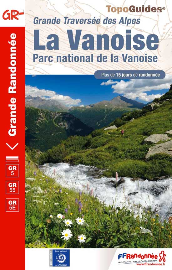 Topoguide GR® 55 - Traversée des Alpes par le Parc national de la Vanoise.