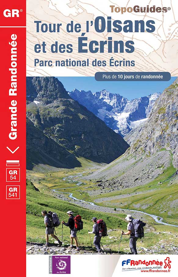 Topoguide GR® 54 - Tour de l'Oisans et des Ecrins