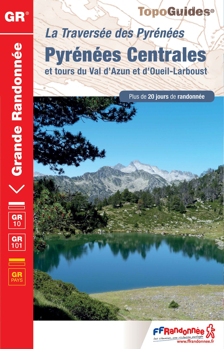 Topoguide® GR® 10 - la traversée des Pyrénées Centrales 