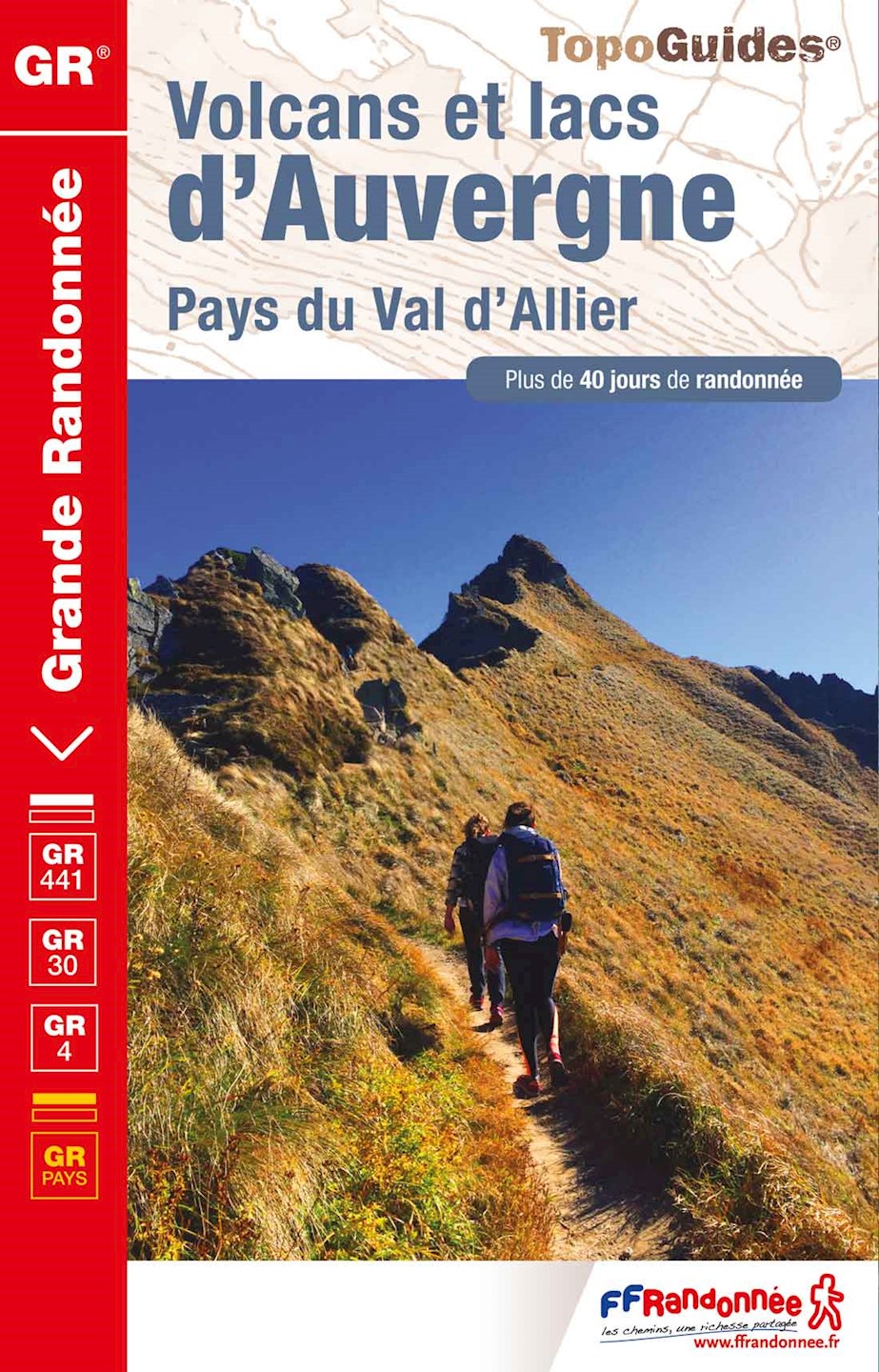 Topoguide GR® 441 : Volcans et lacs d'Auvergne - Chaîne des Puys