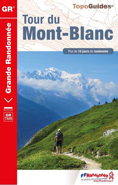 Topoguide GR® Tour du Mont-Blanc