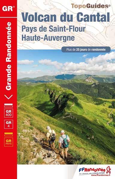 Topoguide GR® 400 - volcan du Cantal