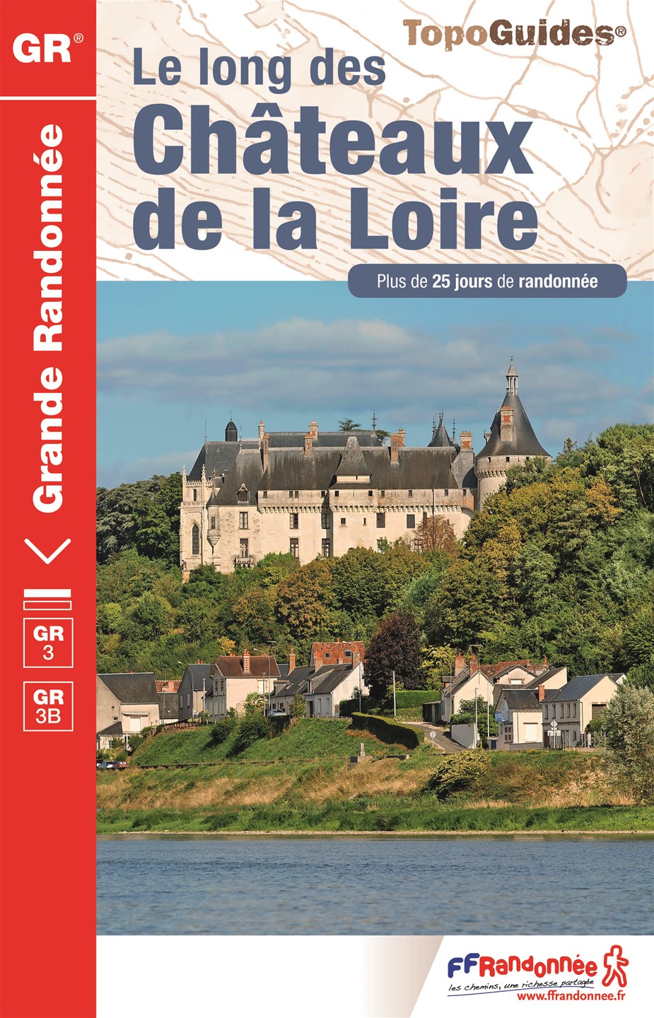 GR® 3 - Le long des châteaux de la Loire